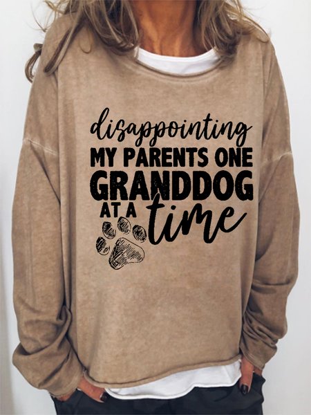 

Women Disappointing My Parents One Granddog At A Time Crew Neck Simple Sweatshirt, Khaki, Hoodies&Sweatshirts