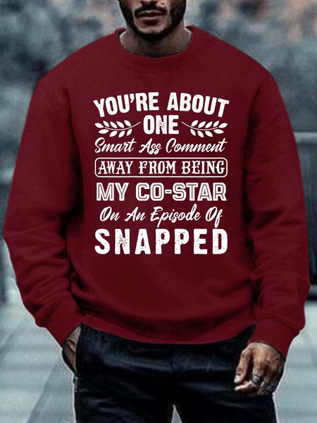 

Men You’re About One Smart And Comment Away From Being My Co-Star Casual Crew Neck Text Letters Sweatshirt, Red, Hoodies&Sweatshirts
