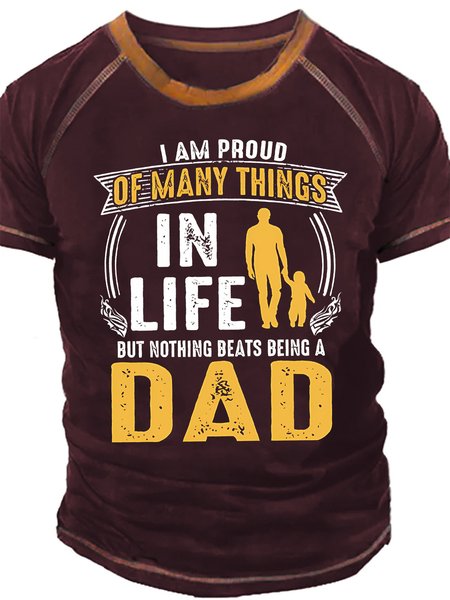 

Mens I Am Proud Of Many Thinks In Life But Nothing Beats Being A Dad Funny Graphics Printed Casual Regular Fit Text Letters T-Shirt, Wine red, T-shirts