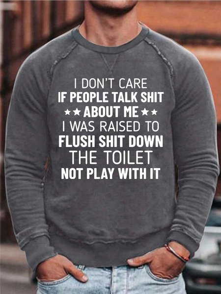 

Men I Don’t Care If People Talk Shit About Me Simple Sweatshirt, Deep gray, Hoodies&Sweatshirts