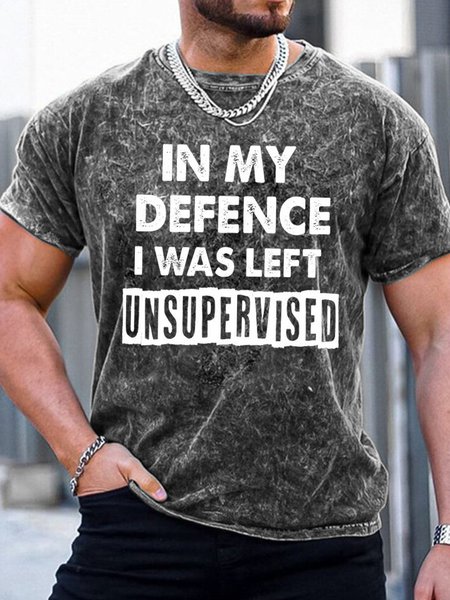 

Mens In My Defence I Was Left Unsupervised Funny Graphics Printed Regular Fit Crew Neck Text Letters T-Shirt, As picture, T-shirts