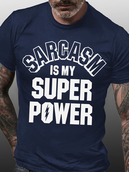 

Mens Sarcasm Is My Super Power Funny Graphic Print Cotton Text Letters T-Shirt, Purplish blue, T-shirts