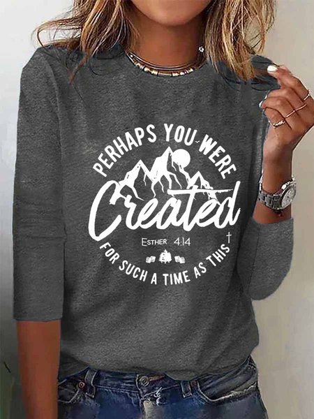 

Women Perhaps You Were Created for Such a Time as This Christmas Cotton-Blend Long sleeve Top, Gray, Long sleeves