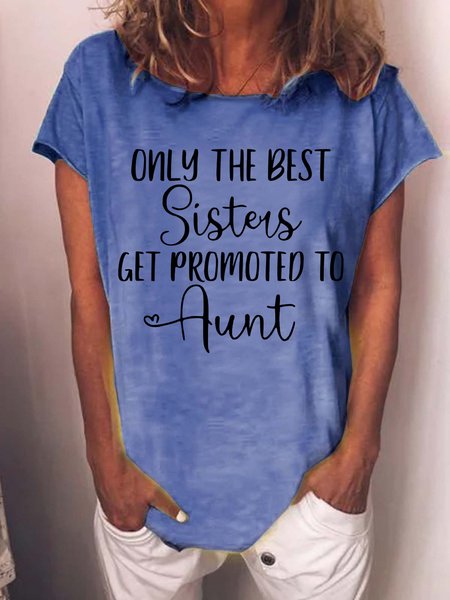 

Only The Best Sisters Get Promoted To Aunt Women's T-Shirt, Blue, T-shirts