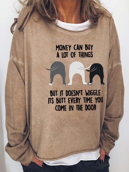 

Women's Money Can Buy A Lot Of Things But It Doesn’t Wiggle It's Butt Animal Crew Neck Casual Sweatshirt, Khaki, Hoodies&Sweatshirts