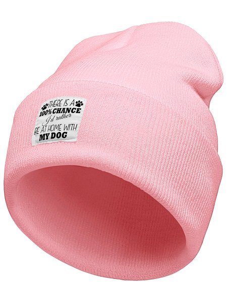 

There Is 100% Chance I'd Rather Be At Home With My Dog Animal Graphic Beanie Hat, Pink, Hats