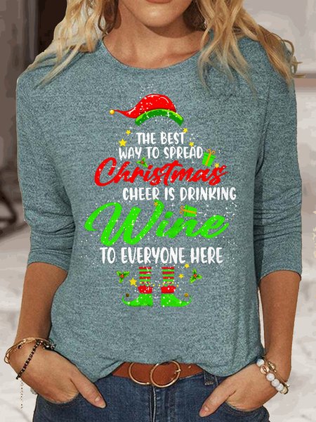 

WomensThe Best Way To Spread Christmas Cheer Is Drinking Wine Funny Xmas Casual Top, Green, Long sleeves