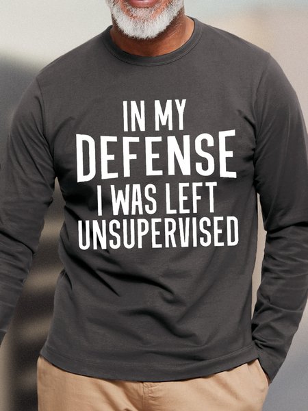 

In My Defense I Was Left Unsupervised Men's Long Sleeve T-Shirt, Gray, Long Sleeves