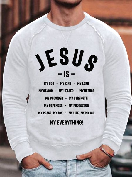 

Jesus is my god my king my lord my everything Cotton-Blend Text Letters Loose Sweatshirt, White, Hoodies&Sweatshirts