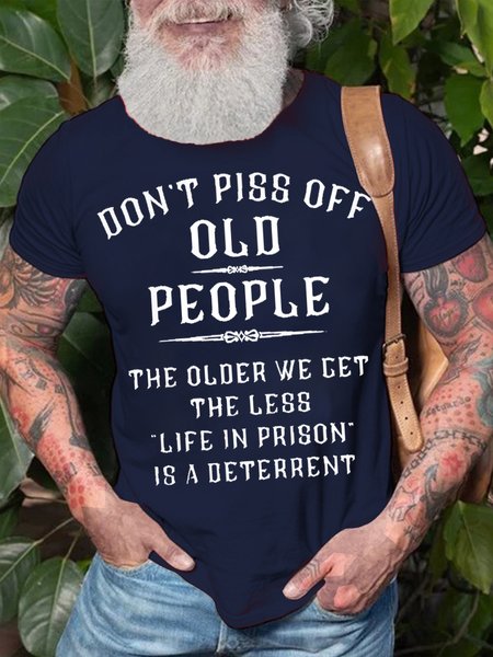 

Mens Don't Piss Off Old People Funny Graphic Print Cotton Casual Text Letters T-Shirt, Purplish blue, T-shirts