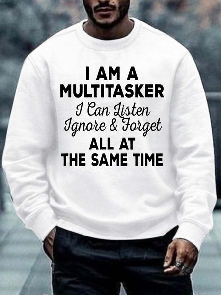 

Men I Am A Multitasker I Can Listen Ignore And Forget All At The Same Time Christmas Sweatshirt, White, Hoodies&Sweatshirts