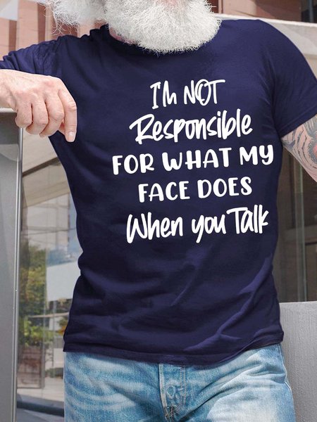 Men I’m Responsible For What My Face Does When You Talk Fit Casual T-Shirt, Deep blue, T-shirts