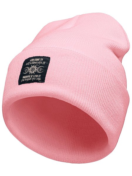 

I'm Going To Let Karma Fix It Because If I Fix It I'm Going To Jail Funny Graphic Beanie Hat, Pink, Hats