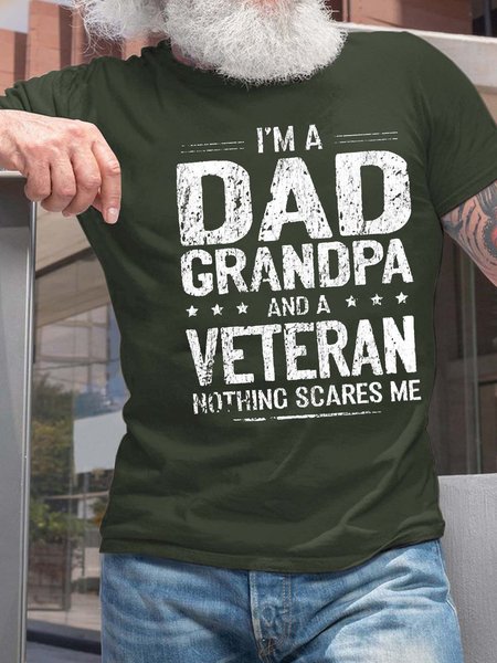 

Men I’m A Dad Grandpa And A Veteran Nothing Scares Me Crew Neck Casual Fit T-Shirt, Deep green, T-shirts