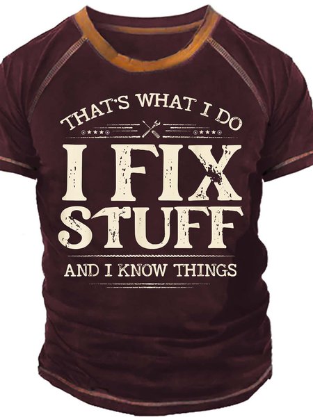 

Nen That’s What I Do I Fix Stuff And I Know Things Cotton T-Shirt, Wine red, T-shirts