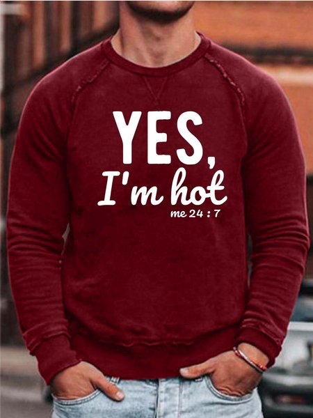 

Men Yes I’m Hot Me 24:7 Loose Simple Text Letters Sweatshirt, Red, Hoodies&Sweatshirts
