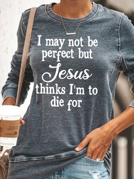 

Womens I May Not Be Perfect Casual Jesus Christian Crew Neck Sweatshirt, Gray, Hoodies&Sweatshirts