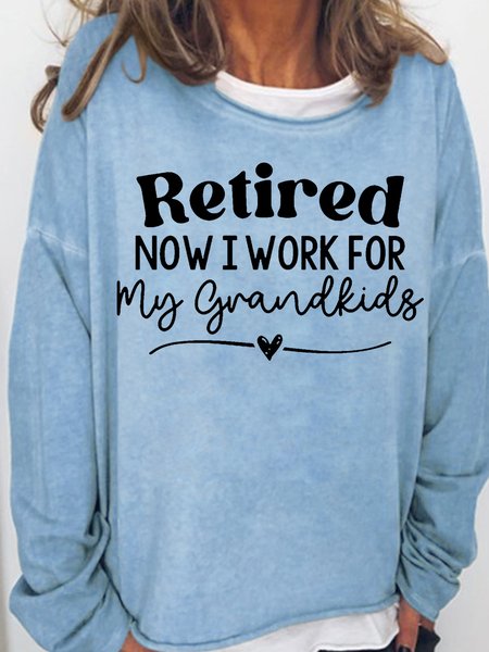 

Womens Retired Now I Work From My Grandkids Crew Neck Sweatshirt, Light blue, Hoodies&Sweatshirts