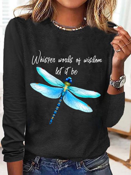 

Women Dragonfly Whisper Words of Wisdom Let it Be Cotton-Blend Simple Long sleeve Top, Black, Long sleeves
