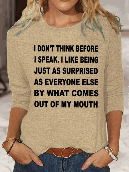 

Womens I Don't Think Before I Speak Funny Letters Casual Top, Apricot, Long sleeves