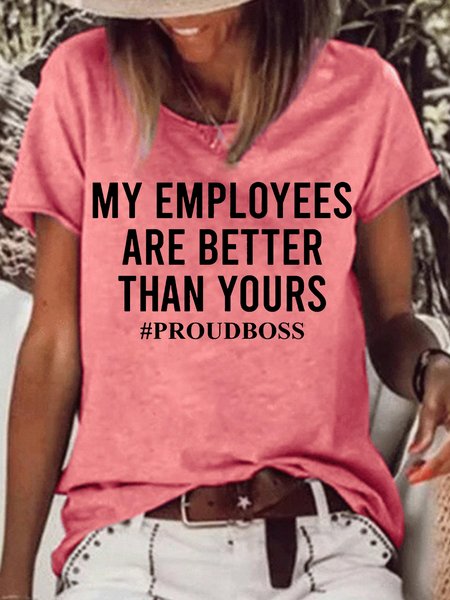 

Womens Funny Boss Letter My Employees Are Better Than Yours Letters T-Shirt, Red, T-shirts