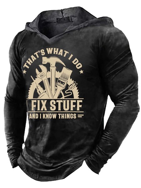 

Men That’s What I Do I Fix Stuff And I Know Things Text Letters Casual Hoodie Sweatshirt, As picture, Hoodies&Sweatshirts