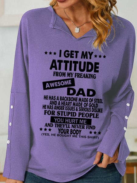

Women's I Get My Attitude From Awesome Dad Simple V Neck Sweatshirt, Purple, Hoodies&Sweatshirts