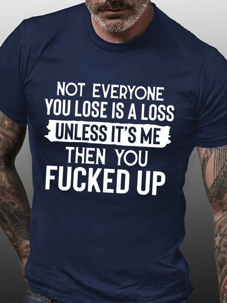 

Men's Not Everyone You Lose Is A Loss Unless It Is Me Funny Graphic Print Text Letters Casual Loose Cotton T-Shirt, Purplish blue, T-shirts