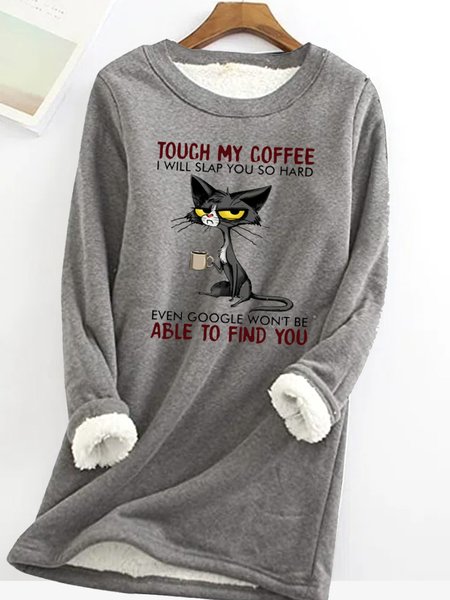 

Womenn’s Funny Touch My Coffee I'll Slap You So Hard Casual Sweatshirt, Gray, Hoodies&Sweatshirts