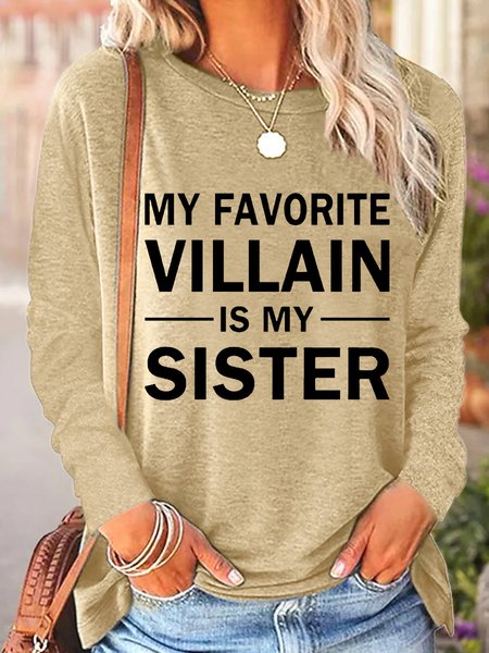 

Funny Sister Gift My Favorite Villain Is My Sister Womens Casual Top, Khaki, Long sleeves