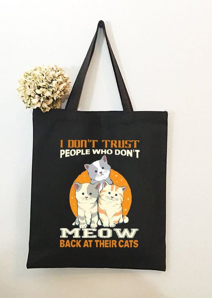 

I Don't Trust People Who Don't Meow Back At Their Cats Animal Graphic Casual Shopping Tote Bag, Black, Bags
