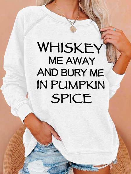 

Lilicloth X Lacey Funny Fall Gift Whiskey Me Away And Bury Me In Pumpkin Spice Womens Sweatshirt, White, Hoodies&Sweatshirts