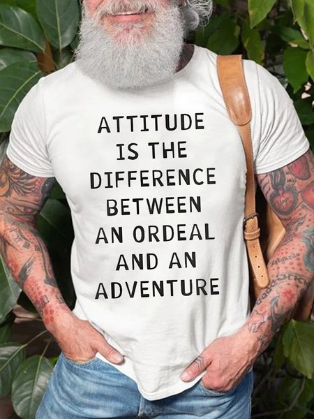 

Men's Attitude Is The Between An Ordeal And An Adventure Funny Graphic Print Loose Text Letters Cotton Casual T-Shirt, White, T-shirts