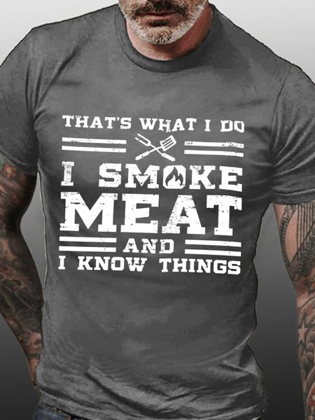 

Thats What I Do I Smoke Meat And I Know Things Mens T-Shirt, Deep gray, T-shirts