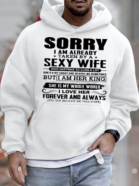 

Men's Sorry I Am Already Taken By A Sexy Wife Funny Graphic Print Text Letters Loose Casual Hoodie Sweatshirt, White, Hoodies&Sweatshirts