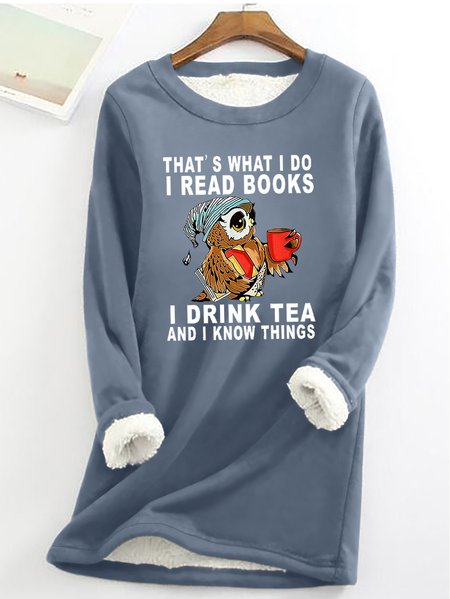 

Women Owl That’s What I Do I Read Books I Drink Tea And I Know Things Warmth Fleece Sweatshirt, Blue, Hoodies & Sweatshirts