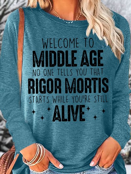 

Women's Welcome To Middle Age Letters Casual Top, Green, Long sleeves