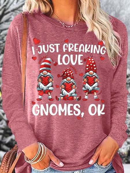 

Women's I Just Freaking Love Gnomes Valentine's Day Casual Crew Neck Top, Rose red, Long sleeves