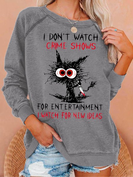 

Women's Funny I Watch Crime Shows For New Ideas Crew Neck Casual Sweatshirt, Gray, Hoodies&Sweatshirts