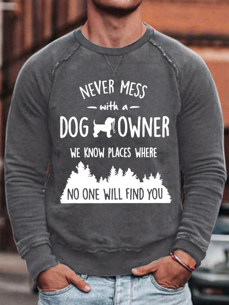 

Never Mess With Dog Owner Mens Sweatshirt, Gray, Hoodies&Sweatshirts