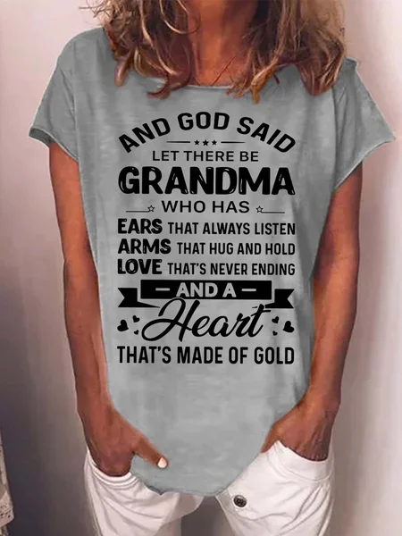 

Women’s God Said Let There Be Grandma Who Has Ears That Always Listen Crew Neck Casual T-Shirt, Gray, T-shirts