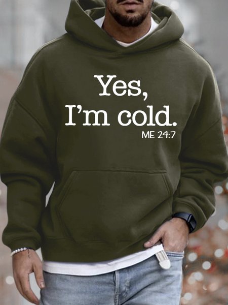 

Mens Yes I Am Cold Funny Graphics Printed Text Letters Loose Hoodie Sweatshirt, Green, Hoodies&Sweatshirts