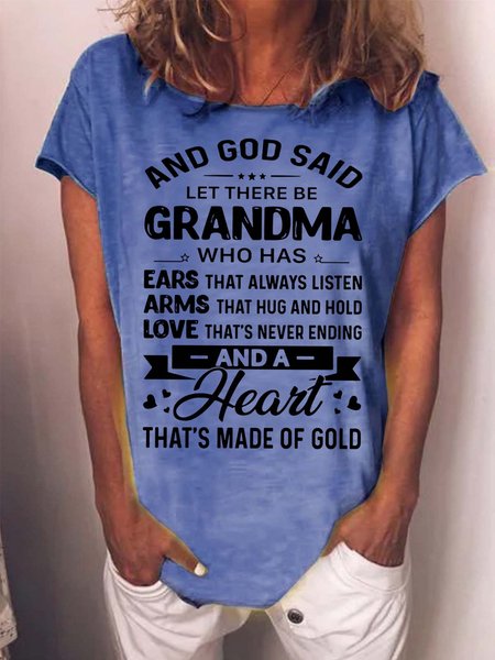 Women's God Said Let There Be Grandma Who Has Ears That Always Listen Crew Neck Casual T Shirt
