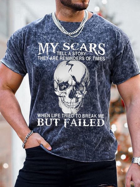 

Men's My Scars Tell A Story They Are Reminders Of Times Whenlife Tried To Break Me But Failed Funny Graphics Print Skull Crew Neck Loose Casual T-Shirt, Dark blue, T-shirts