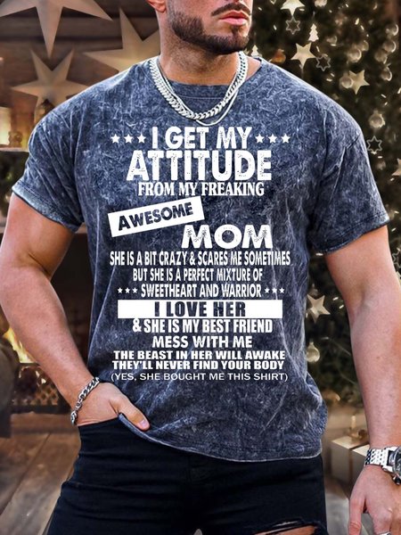 

Men’s I Get My Attitude From My Freaking Awesome Mom Regular Fit Casual T-Shirt, As picture, T-shirts