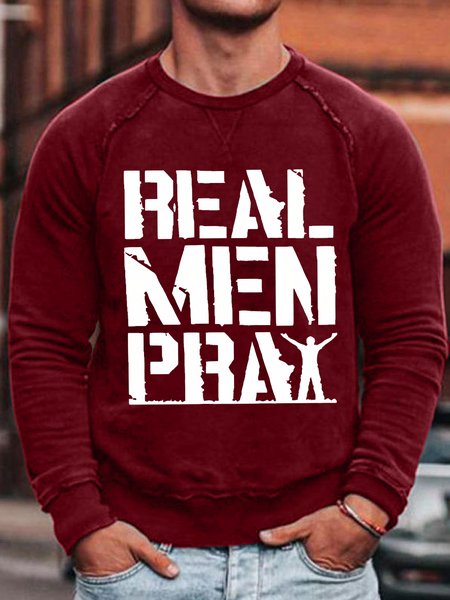 

Men's Real Men Pray Graphics Print Text Letters Crew Neck Casual Sweatshirt, Red, Hoodies&Sweatshirts