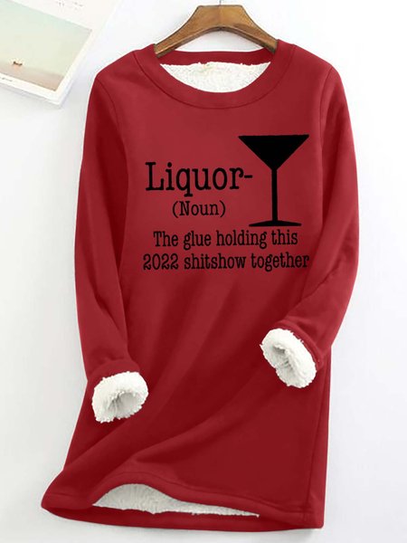 

Women’s Liquor The Glue Holding This 2022 Shitshow Together Text Letters Casual Crew Neck Sweatshirt, Red, Hoodies&Sweatshirts