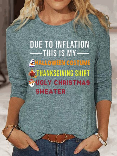 

Women's Due to Inflation This is My Halloween Thanksgiving Christmas Casual Letters Top, Green, Long sleeves