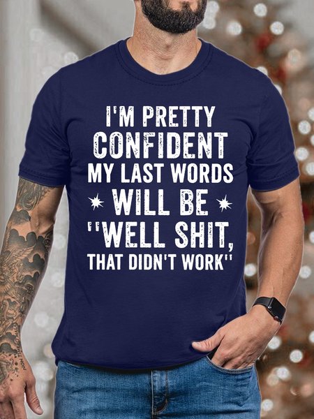 

Men's I Am Pretty Confident My Last Words Will Be Funny Graphics Print Casual Loose Text Letters Crew Neck T-Shirt, Purplish blue, T-shirts
