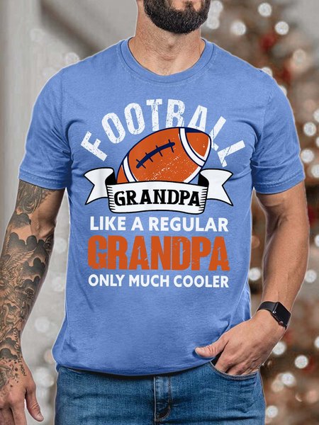 

Men’s Football Grandpa Like A Regular Grandpa Only Much Cooler Casual Crew Neck Text Letters Fit T-Shirt, Light blue, T-shirts